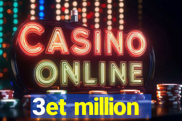 3et million